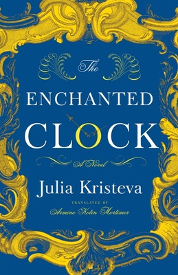 Libro The Enchanted Clock - Kristeva, Julia