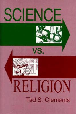 Libro Science Versus Religion - Clements, Tad S.