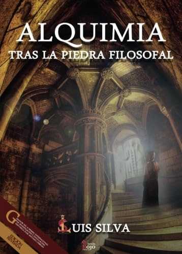 Libro: Alquimia: Tras La Piedra Filosofal (edición En