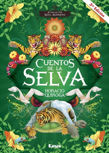 Imagen 1 de 5 de Cuentos De La Selva 4º Ed. - Horacio Quiroga