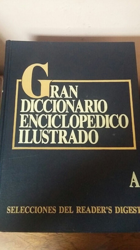 Gran Diccionario Enciclopédico Ilustrado. Selecciones Reader