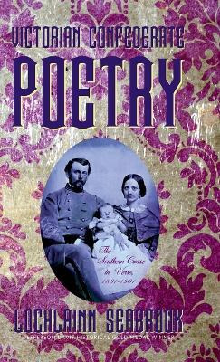 Libro Victorian Confederate Poetry : The Southern Cause I...