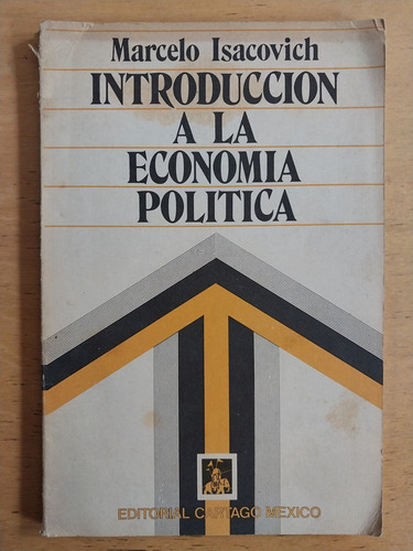 Introduccion A La Economia Politica - Isacovich, Marcelo