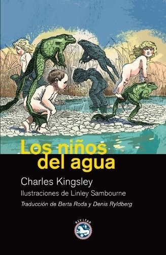 Niños Del Agua, Los - Charles Kingsley