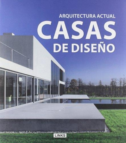 Casas De Diseño - Arquitectura Actual