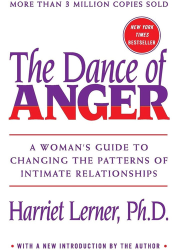 Libro: The Dance Of Anger: A Womanøs Guide To Changing The P