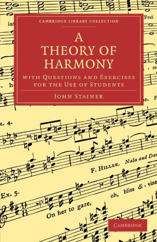 A Theory Of Harmony With Questions And Exercises For The Use