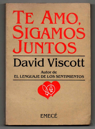 Te Amo Sigamos Juntos - David Viscott 