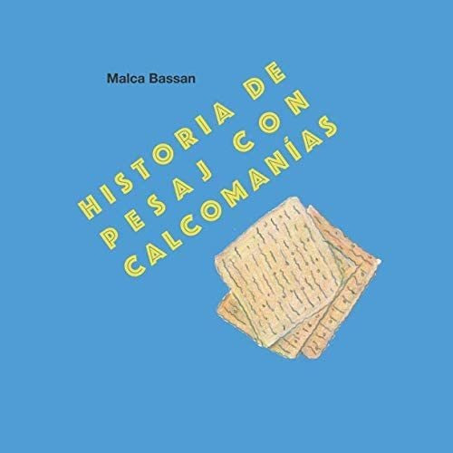 Libro: La Historia De Pesaj Con Calcomanías: Las Calcomanías