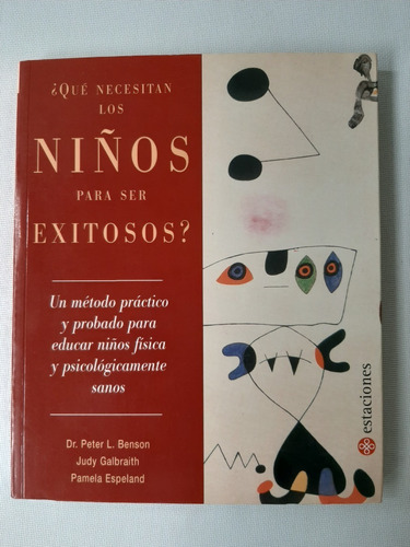 Libro ¿ Qué Necesitan Los Niños Para Ser Exitosos? 