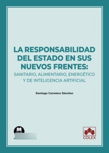 Responsabilidad Del Estado En Sus Nuevos Frentes Sanitario A