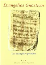 Comprar Evangelios Gnósticos Los Evangelios Perdidos, Tucci, Ela