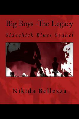 Libro Big Boys -the Legacy: Sidechick Blues Sequel - Bell...