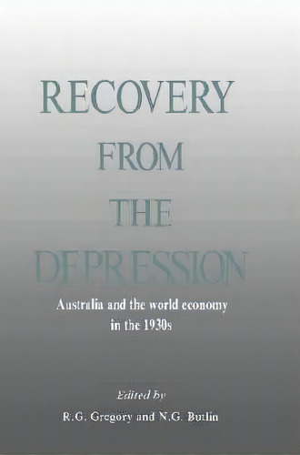 Recovery From The Depression, De R. G. Gregory. Editorial Cambridge University Press, Tapa Dura En Inglés