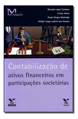 Libro Contabilizacao De Ativos Financeiros 01ed De Vieira Ca