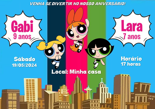Arte Digital - Convite Meninas Super Poderosas