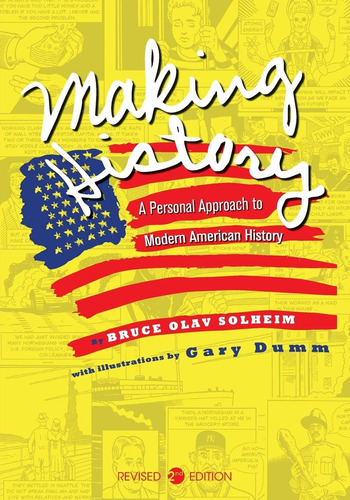 Libro: Making History: A Personal To Modern American History