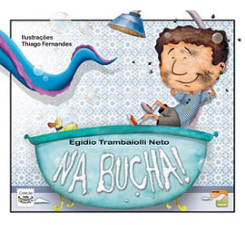 Na Bucha, De Trambaiolli Neto, Egídio. Editora Uirapuru, Capa Mole Em Português