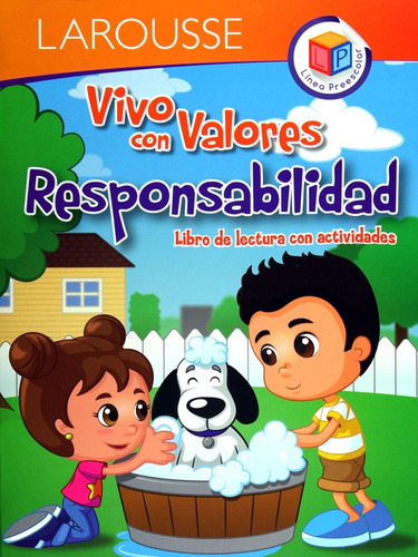 Vivo Con Valores Responsabilidad, de VV. AA.. Editorial Larousse, tapa blanda en español, 2018