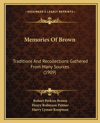 Libro Memories Of Brown: Traditions And Recollections Gat...