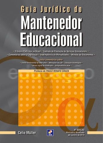Guia jurídico do mantenedor educacional, de Muller, Célio. Editora Saraiva Educação S. A., capa mole em português, 2009