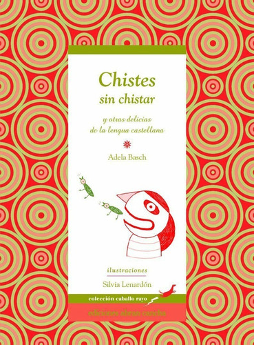 Chistes Sin Chistar - Adela Basch / Silvia Lenardon