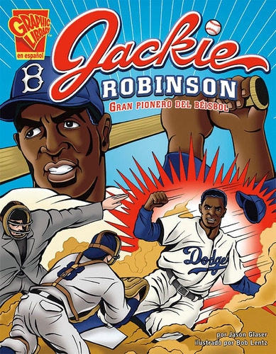 Libro: Jackie Robinson: Gran Pionero Del Béisbol (biografias