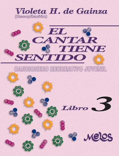 El Cantar Tiene Sentido - Libro 3º