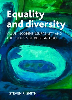 Libro Equality And Diversity : Value Incommensurability A...