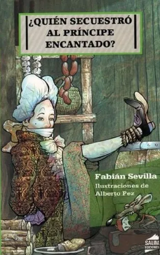 comprar Quien Secuestro Al Principe Encantado E