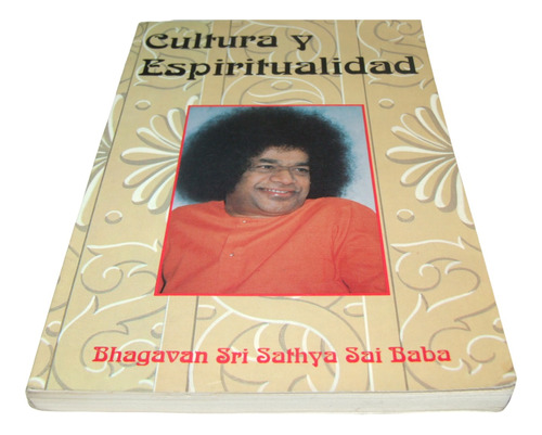 Cultura Y Espiritualidad. Sai Baba. Libro Felicidad Realidad