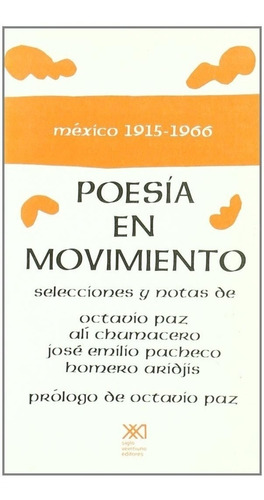 Poesia En Movimiento Mexico: 1915-1966