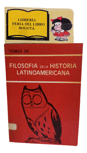 Filosofía De La Historia Latinoamericana - Editorial El Búho