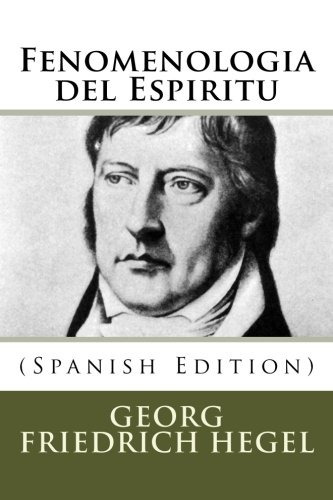 Libro : Fenomenologia Del Espiritu - Friedrich Hegel, Ge...