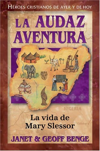 Libro: Mary Slessor (spanish Edition) La Audaz Aventura: La