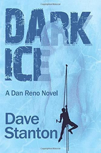 Book : Dark Ice A Dan Reno Novel (dan Reno Novel Series) -.