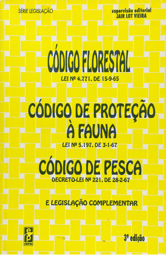 Códigos: Florestal Proteção À Fauna De Pesca Do Meio Ambiente, De Jair  Lot Vieira. Editora Edipro, Capa Dura Em Português