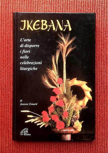 Livro: Ikebana - Jeanne Emard