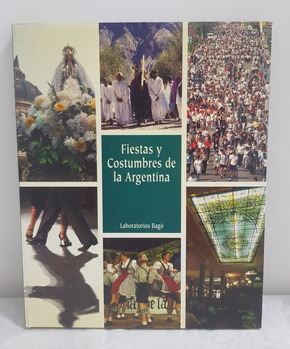 Libro Fiestas Y Costumbres De La Argentina B6