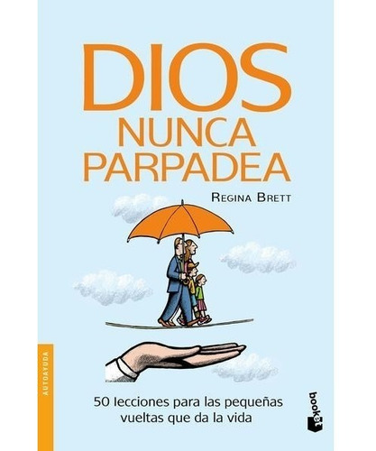 Libro Dios Nunca Parpadea