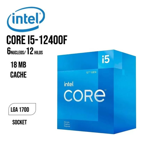 Procesador Intel Core I5-12400f 18mb Lga1700 Sin Graficos