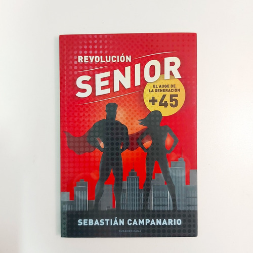 Revolución Senior - Sebastián Campanario (e)