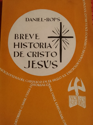 Breve Historia De Cristo Jesus Daniel Rops