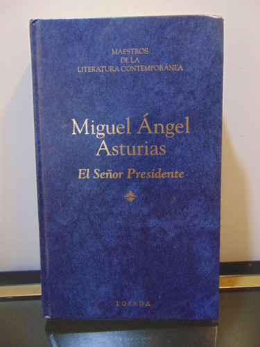 Adp El Señor Presidente Miguel Angel Asturias / Losada 1995