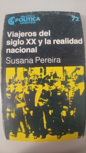 Libro Viajeros Del Siglo Xx Y La Realidad Nacional (1)