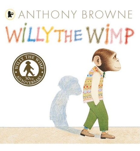 Willy The Wimp - Walker Books - Browne, Anthony Kel Edicione