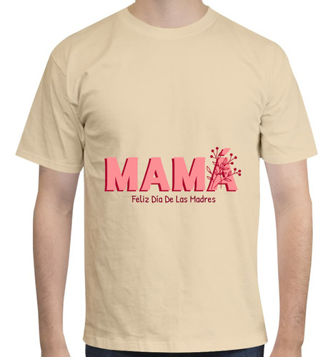 Playera Feliz Día Mamá Unisex Moda Casual  - Día De La Madre