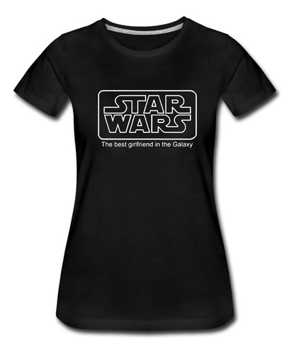 The Best Girlfriend In The Galaxy Playera Para Dama