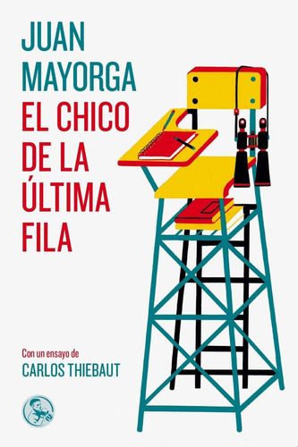 Libro: El Chico De La Última Fila. Mayorga Ruano, Juan. Uña 