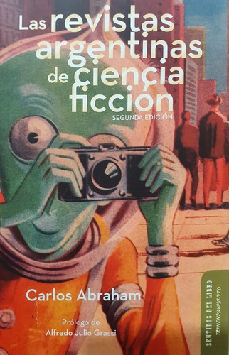 Revistas Argentinas De Ciencia Ficcion, Las - Abraham